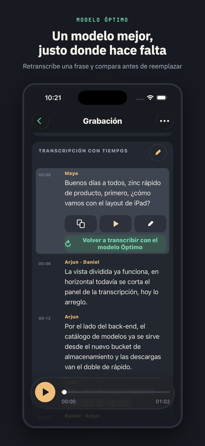 Con el título «Un modelo mejor, justo donde hace falta»: una frase con una palabra señalada desplegada en sus acciones, que terminan en el botón «Retranscribir con el modelo Óptimo».